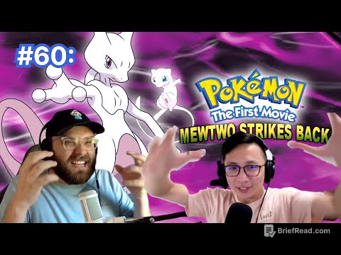 Pokémon: The First Movie (1999) review | Two Dudes Watch Cartoons podcast #60