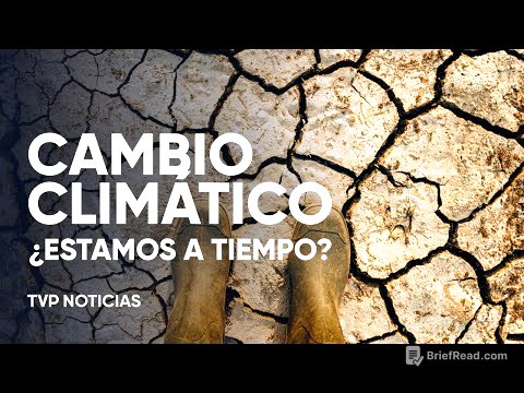 Cambio climático, ¿estamos a tiempo?