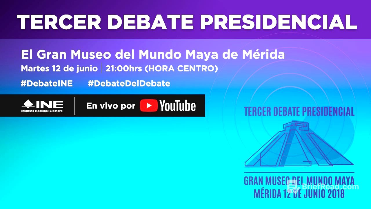 Tercer Debate Presidencial #Elecciones2018