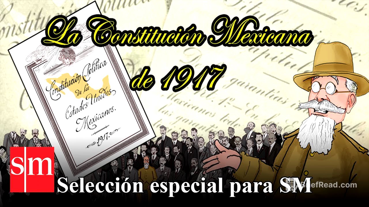 La Constitución Mexicana de 1917 - Bully Magnets - Historia Documental