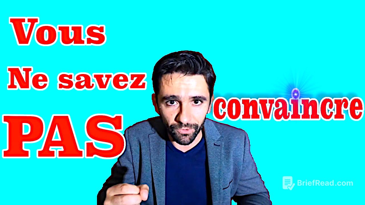 Comment convaincre: la base