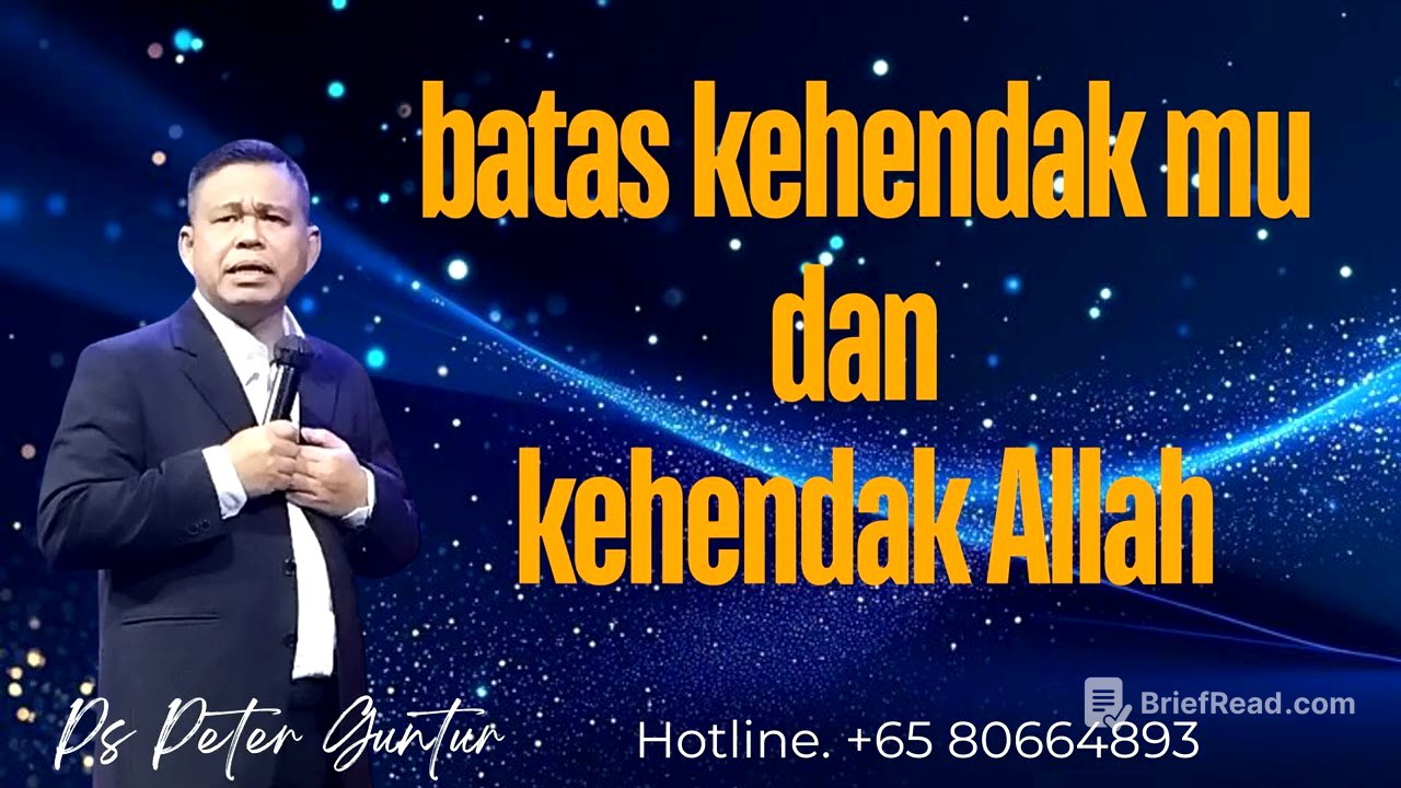 BATAS KEHENDAKMU DAN KEHENDAK ALLAH  -  PETER GUNTUR