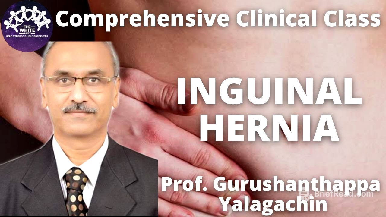 Comprehensive Clinical Class on Groin Swelling