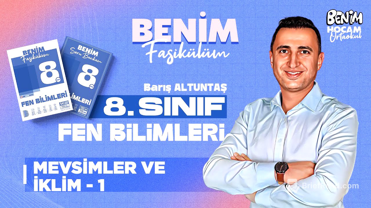 1) 8.Sınıf - Fen Bilimleri - Mevsimler ve iklim 1 - Barış ALTUNTAŞ - 2026