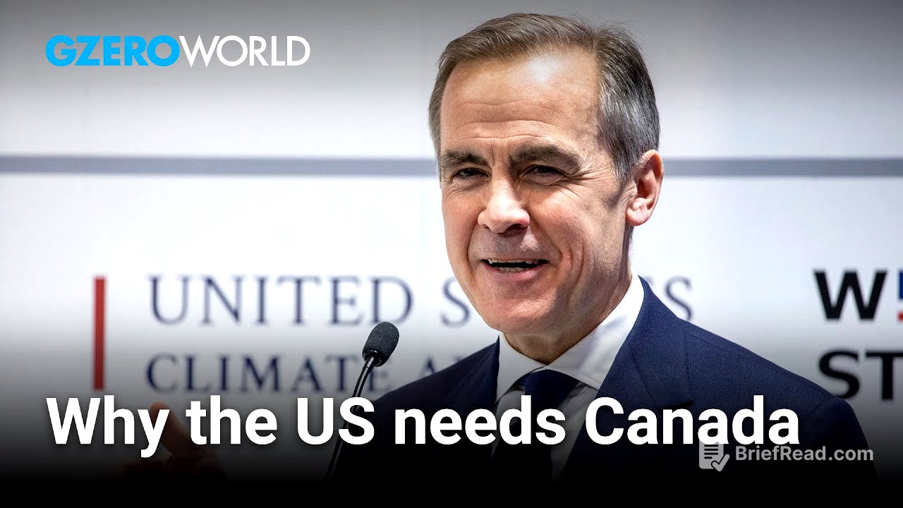 US-Canada ties: Mark Carney outlines how America can benefit from its neighbor | GZERO World
