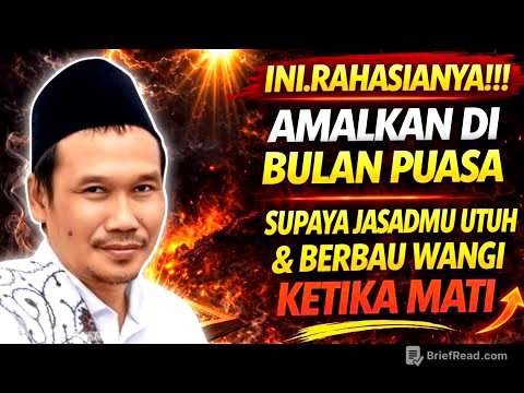 INI RAHASIANYA!!! AMALKAN DI BULAN PUASA SUPAYA JASADMU UTUH & BERBAU WANGI KETIKA MATI #gusbaha