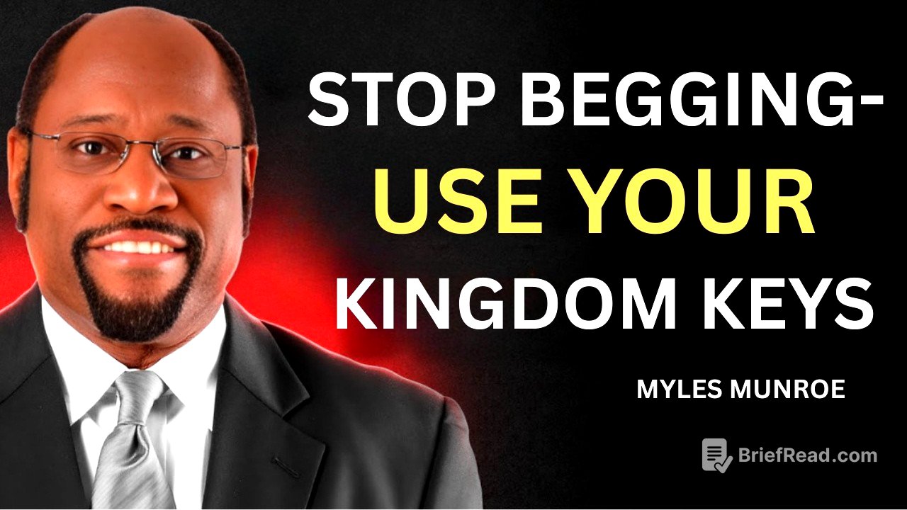 STOP BEGGING — USE the KEYS of the KINGDOM | Authority, Provision & Influence | Dr. Myles Munroe