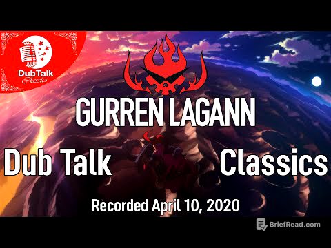 DT Classics 017: Gurren Lagann