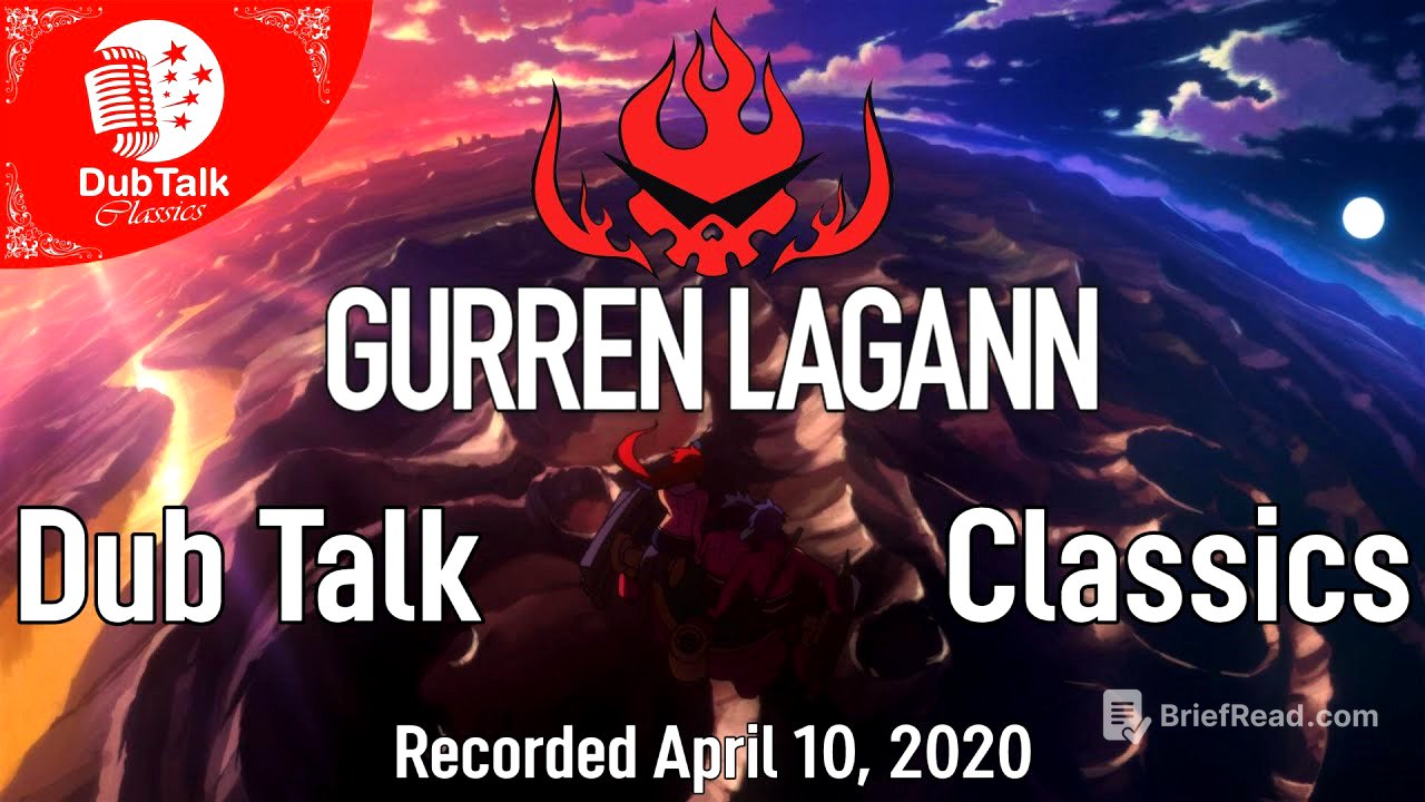 DT Classics 017: Gurren Lagann