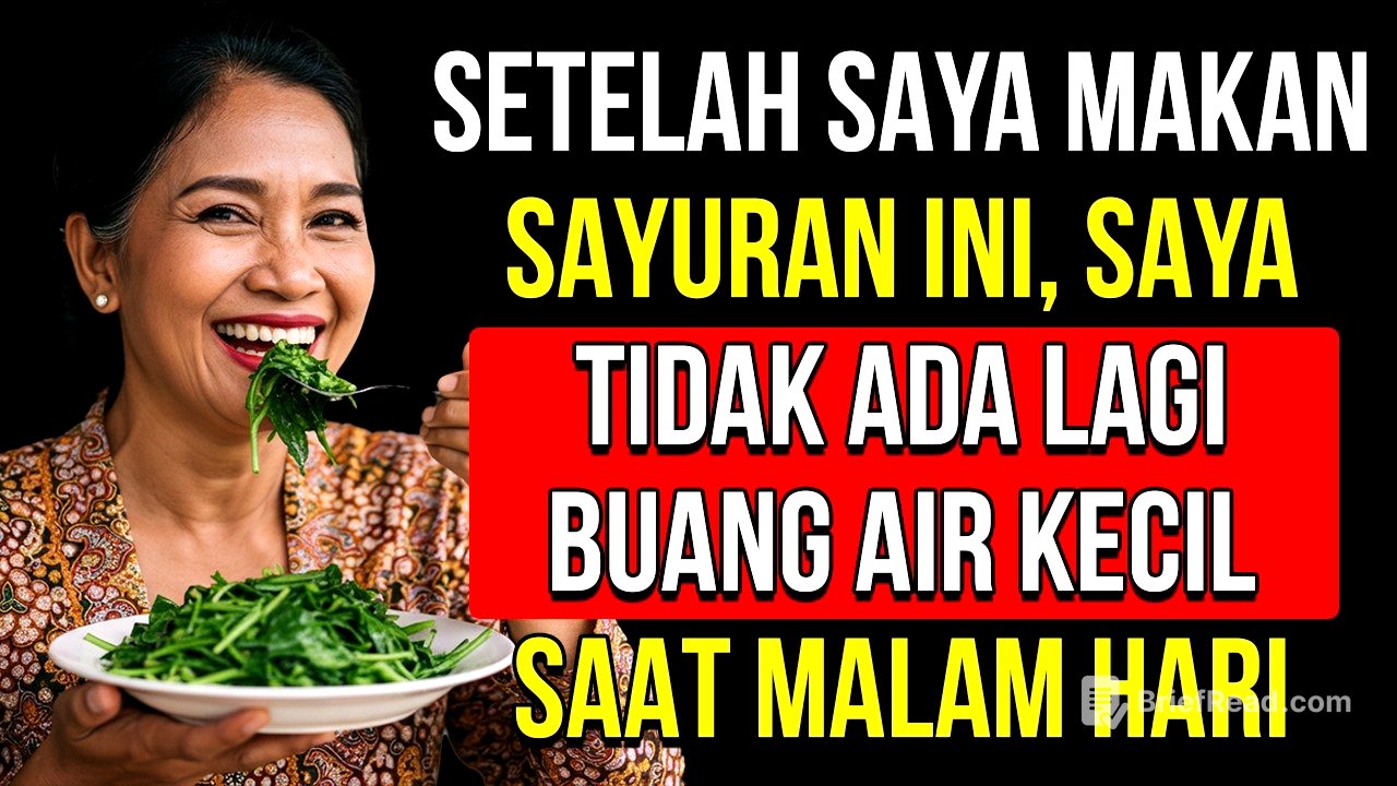 5 Sayuran Terbaik untuk MENGHENTIKAN Sering Buang Air Kecil di Malam Hari! (Nocturia)