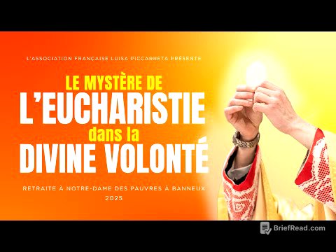 LE MYSTÈRE DE L'EUCHARISTIE DANS LA DIVINE VOLONTÉ – 1ÈRE PARTIE