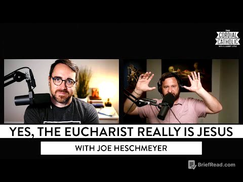 Yes, the Eucharist Really Is Jesus! (w/ Joe Heschmeyer)