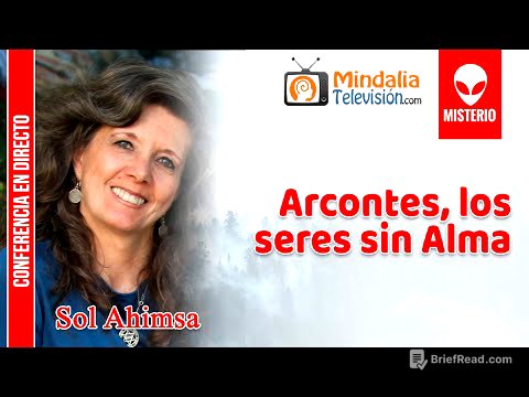 Arcontes, los seres sin Alma, por Sol Ahimsa