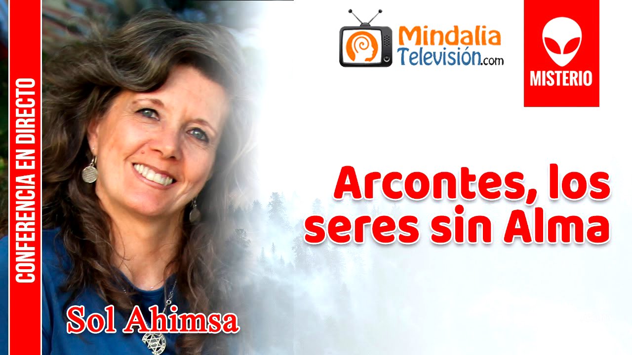 Arcontes, los seres sin Alma, por Sol Ahimsa