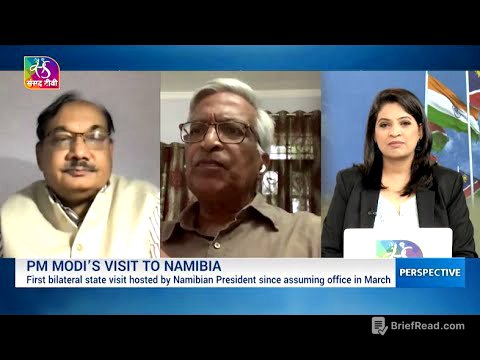 Perspective: Prime Minister’s visit to Namibia | 10 July, 2025