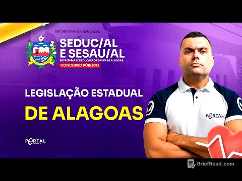 CONCURSO SESAU/AL & SEDUC/AL: LEGISLAÇÃO ESTADUAL DE ALAGOAS | Com o Profº. Caynã Gazele