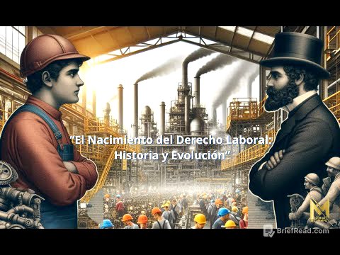 “El Nacimiento del Derecho Laboral Historia y Evolución”