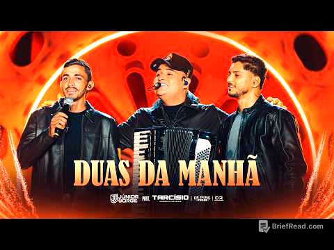 Júnior e Jorge, Tarcísio do Acordeon - Duas da Manhã (DVD Os Bons de Forró)