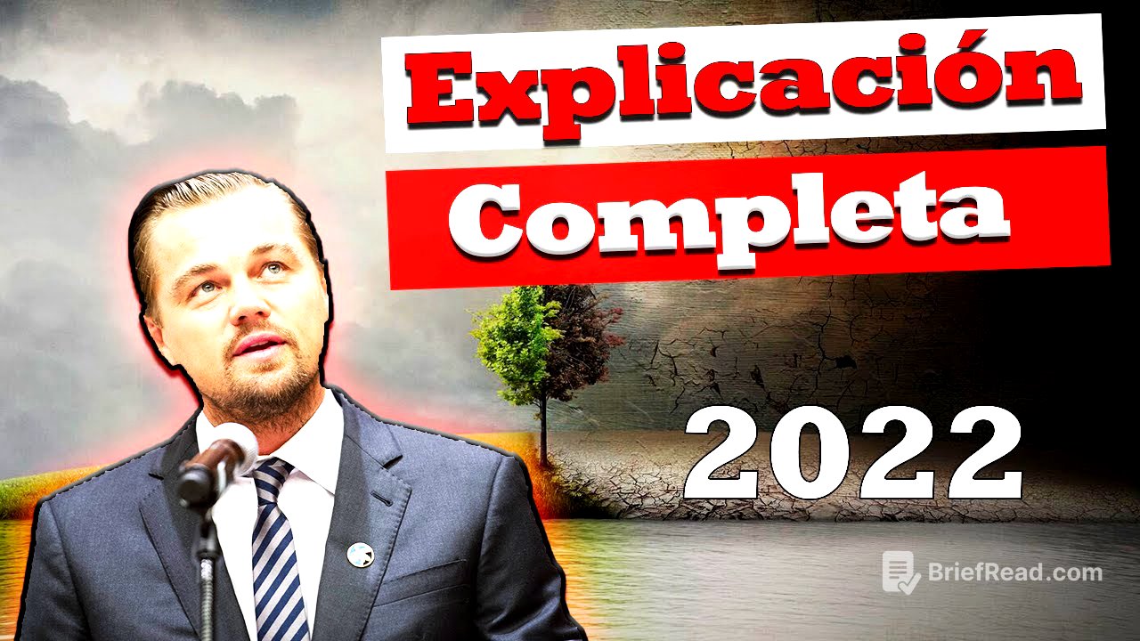 🌍 ANTES que Sea TARDE - RESUMEN  | MEJOR Documental de CAMBIO CLIMATICO C/Leonardo DiCaprio ♻️