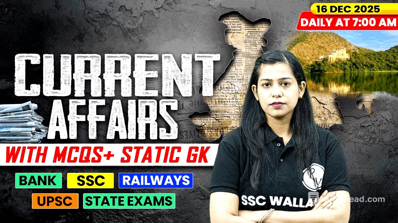Current Affairs Today | 16 December Current Affairs 2025 | Daily Current Affairs | By Krati Mam