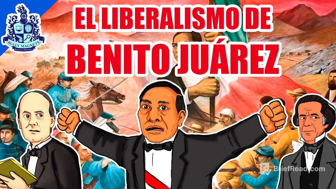 Benito Juárez y el liberalismo mexicano - Bully Magnets - Historia Documental