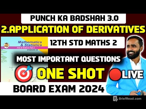 🔴LIVE |12th MATHS 2|2 Application of Derivatives|ONE SHOT|PUNCH KA BADSHAH 3.0BOARD EXAM 2024