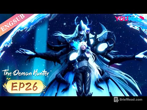 ✨ENGSUB | The Demon Hunter EP26 | Future & Present | YOUKU ANIMATION