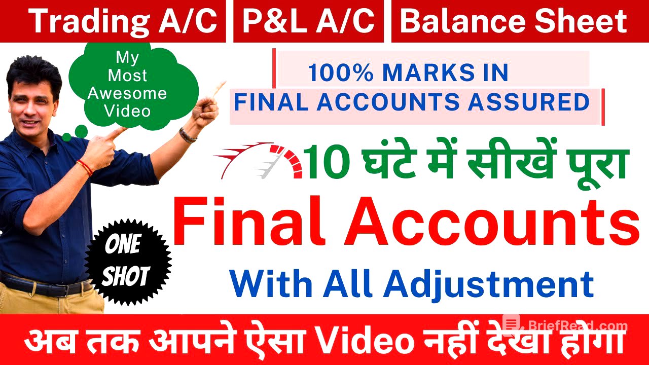 Final Accounts with Adjustments | Full Course | Trading A/C, Profit and Loss A/c & Balance Sheet
