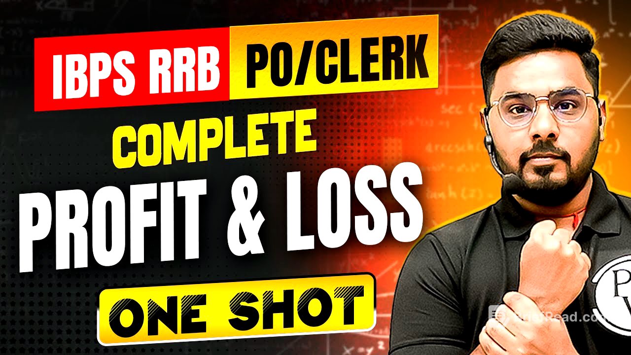 IBPS RRB PO & Clerk 2025 | Complete Profit and Loss One Shot | Quant by Sumit Sir