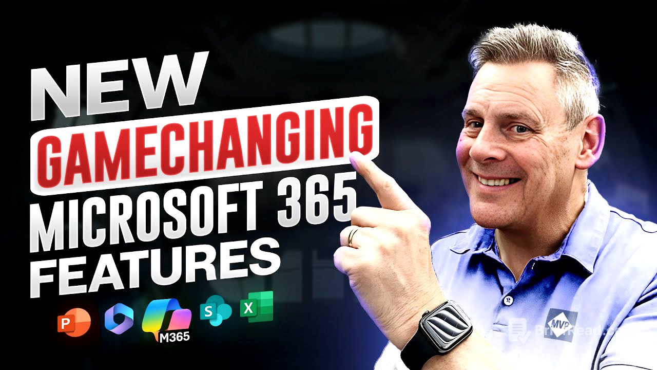 New Game Changing Microsoft 365 Features