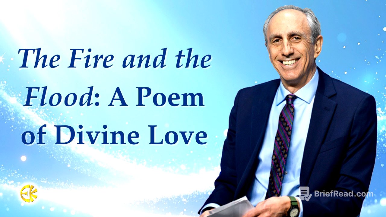 The Fire and the Flood: A Poem of Divine Love