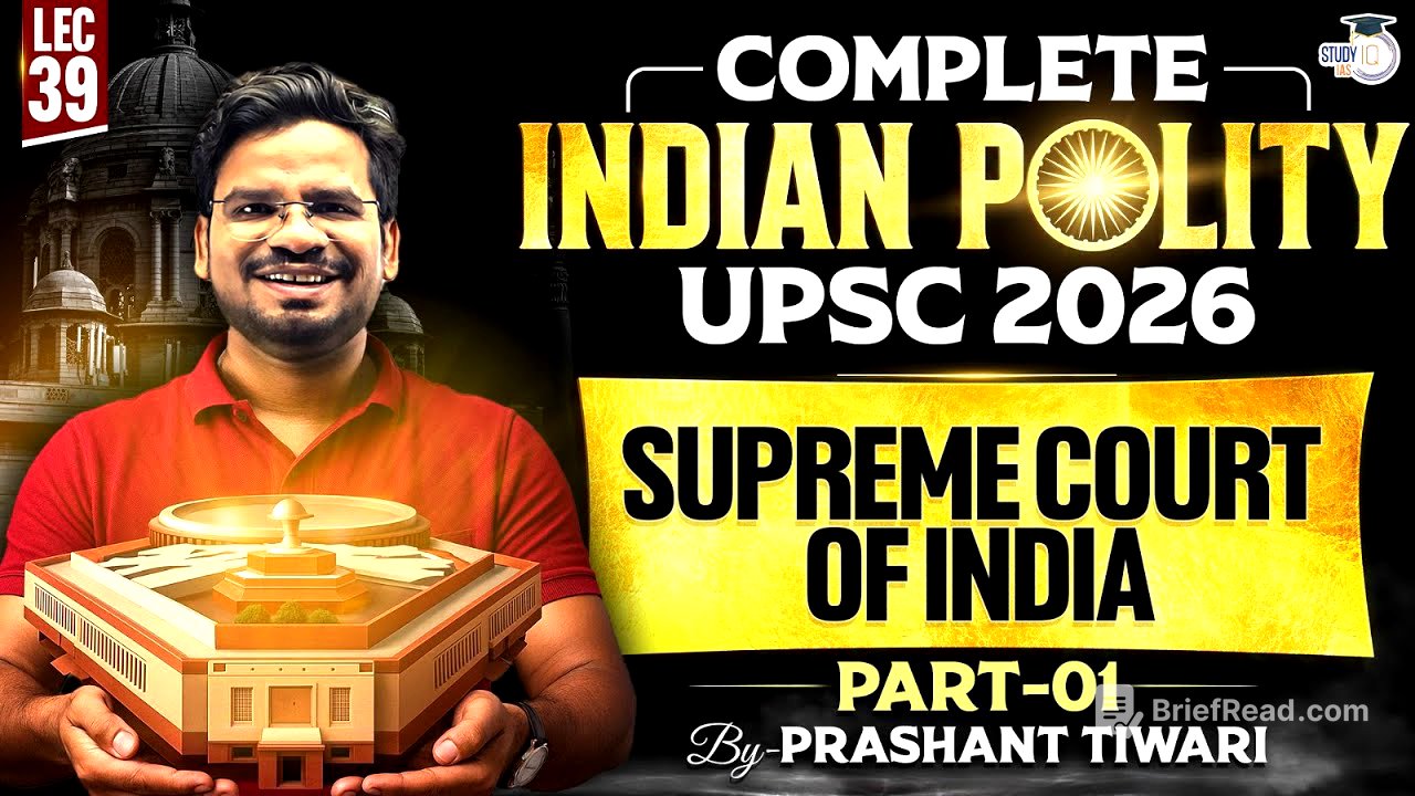 Supreme Court of India - Part 1 |  Lec 39 | Compete Indian Polity for UPSC 2026 | StudyIQ IAS