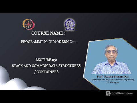Lecture 05: Stack and Common Data Structures / Containers