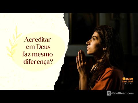 ACREDITAR EM DEUS FAZ MESMO DIFERENÇA?