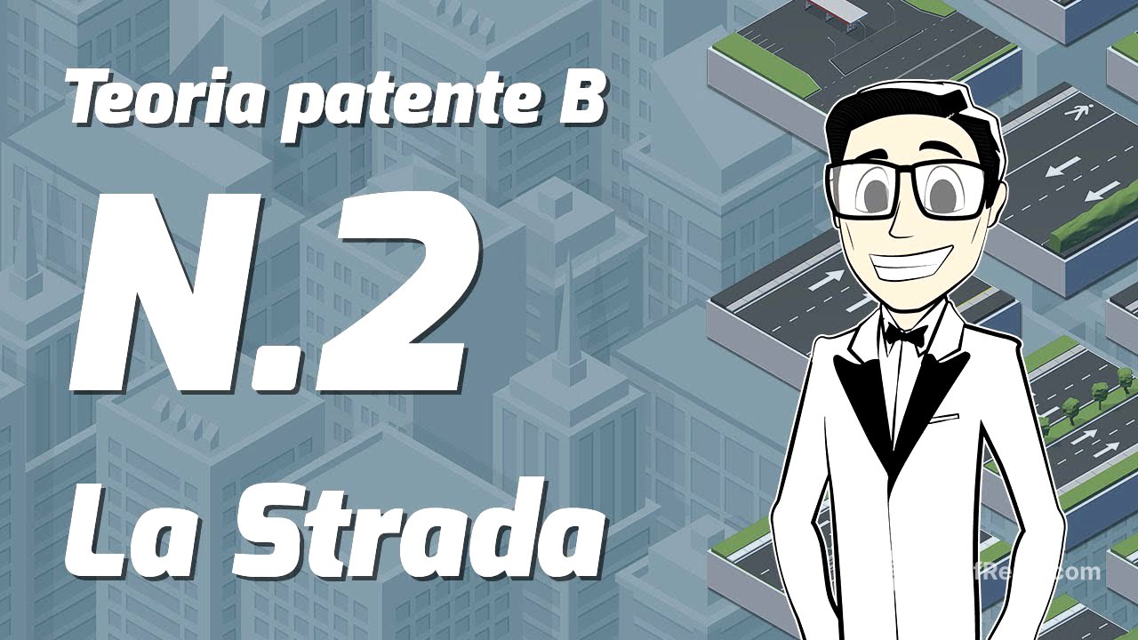 Teoria patente B | Lezione#2 - La Strada | Mario Racconta
