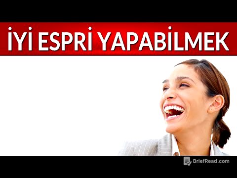 İYİ ESPRİ YAPABİLME - EĞLENCELİ BİRİSİ OLMAK