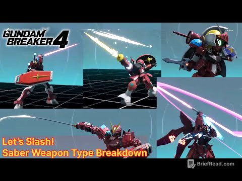 Let’s Slash! Saber Weapon Type Breakdown! ||Gundam Breaker 4 ONT