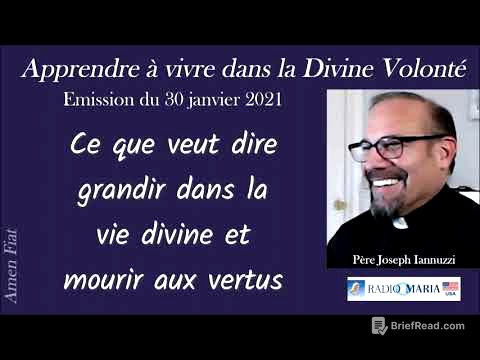 P. J. Iannuzzi - Ce que veut dire grandir dans la vie divine et mourir aux vertus