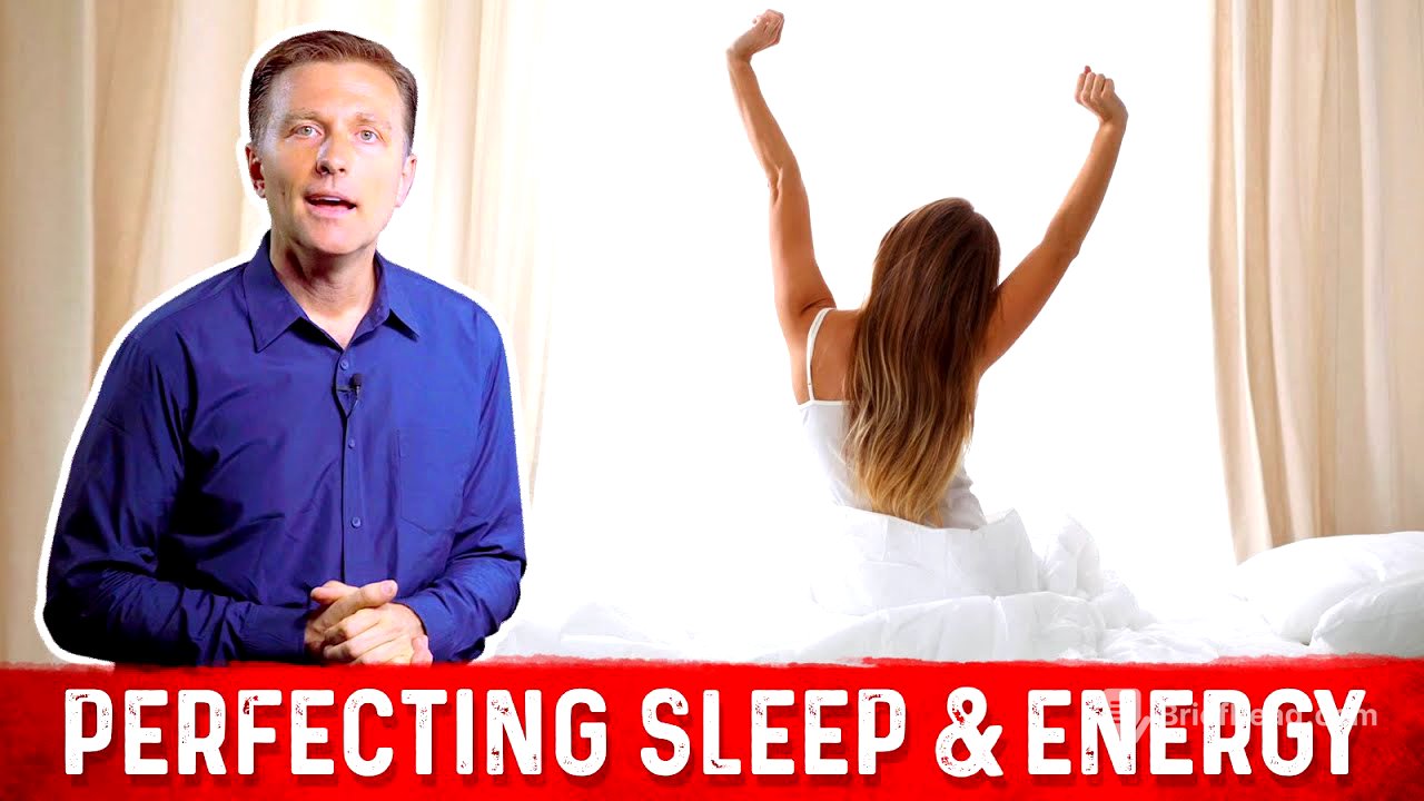 How to Get Better Sleep and Energy Explained by Dr. Berg