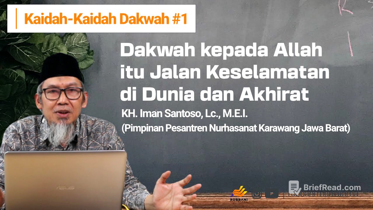Dakwah itu Jalan Keselamatan di Dunia dan Akhirat || K.H. Iman Santoso Lc., M.E.I.