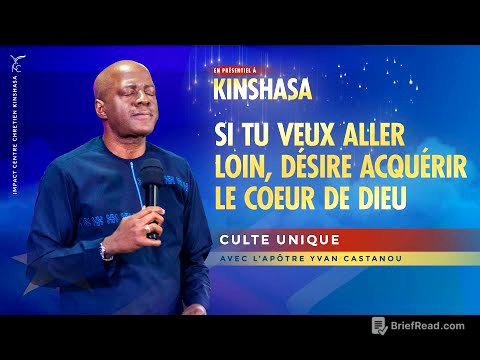 SI TU VEUX ALLER LOIN, DESIRE ACQUÉRIR LE CŒUR DE DIEU - ICC Kinshasa | Apôtre Yvan CASTANOU