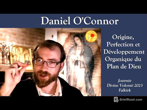 Daniel O'Connor - Origine, Perfection et Développement Organique du Plan de Dieu
