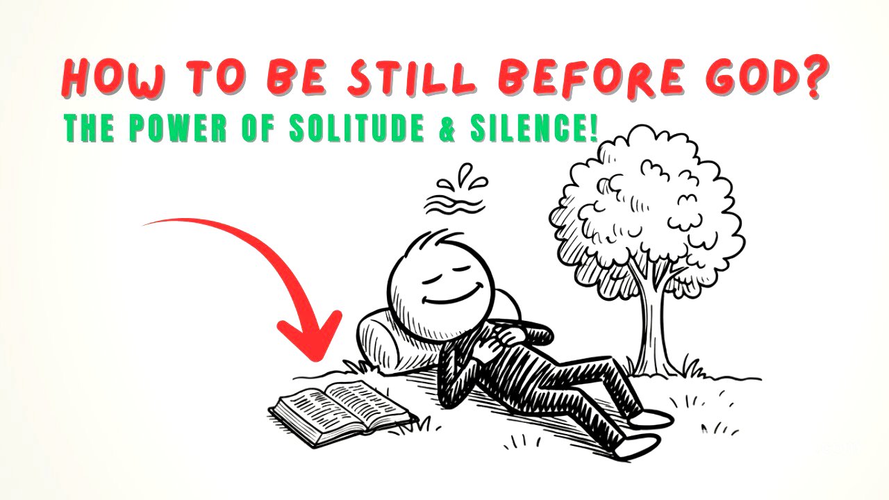 Solitude and Silence with God: How to Hear God’s Voice in a Noisy World