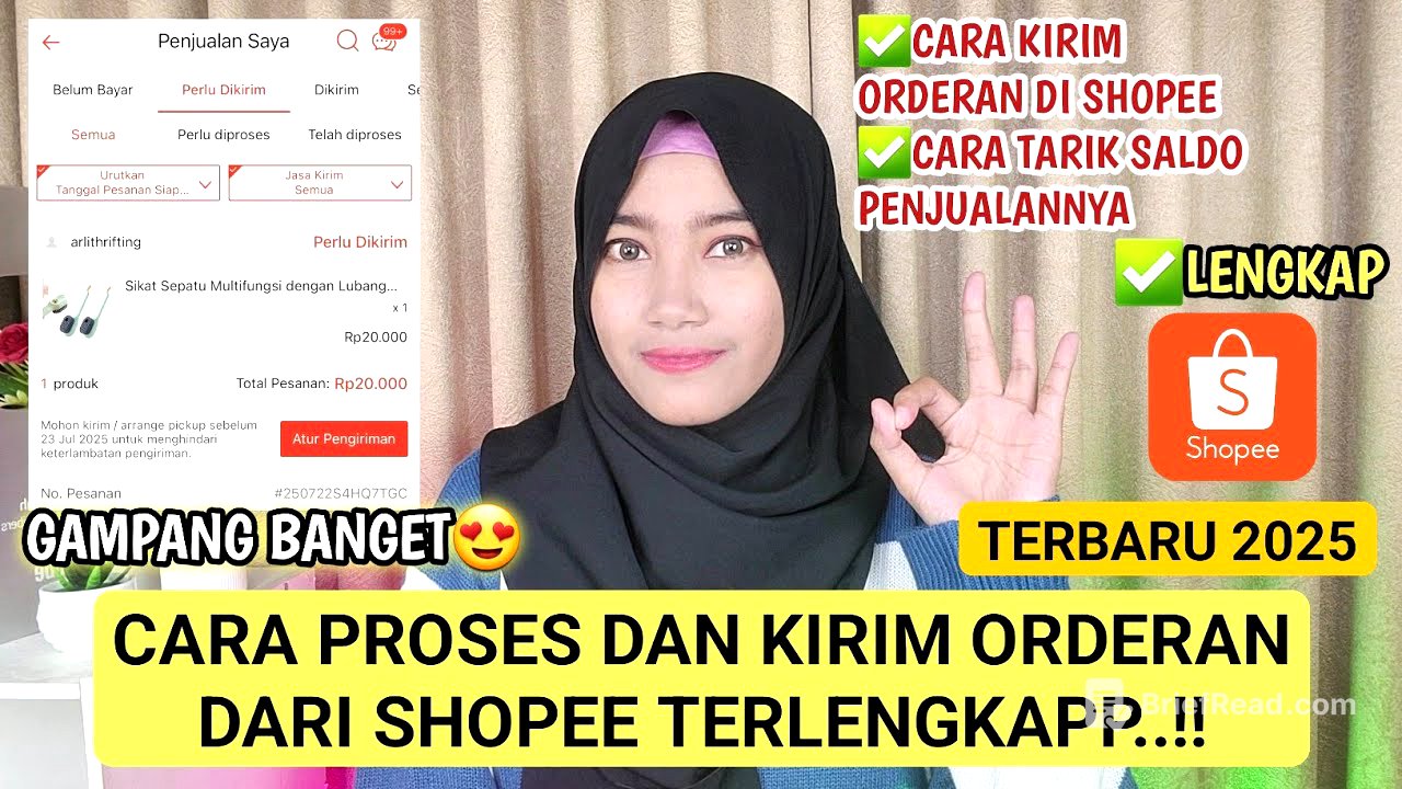 CARA MUDAH MEMPROSES DAN KIRIM ORDERAN DI SHOPEE TERLENGKAP 2025