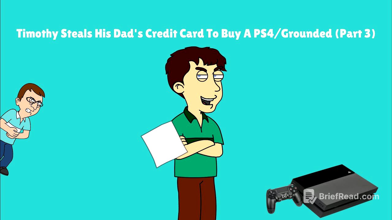 Timothy Steals His Dad's Credit Card To Buy A PS4/Grounded (Part 3)