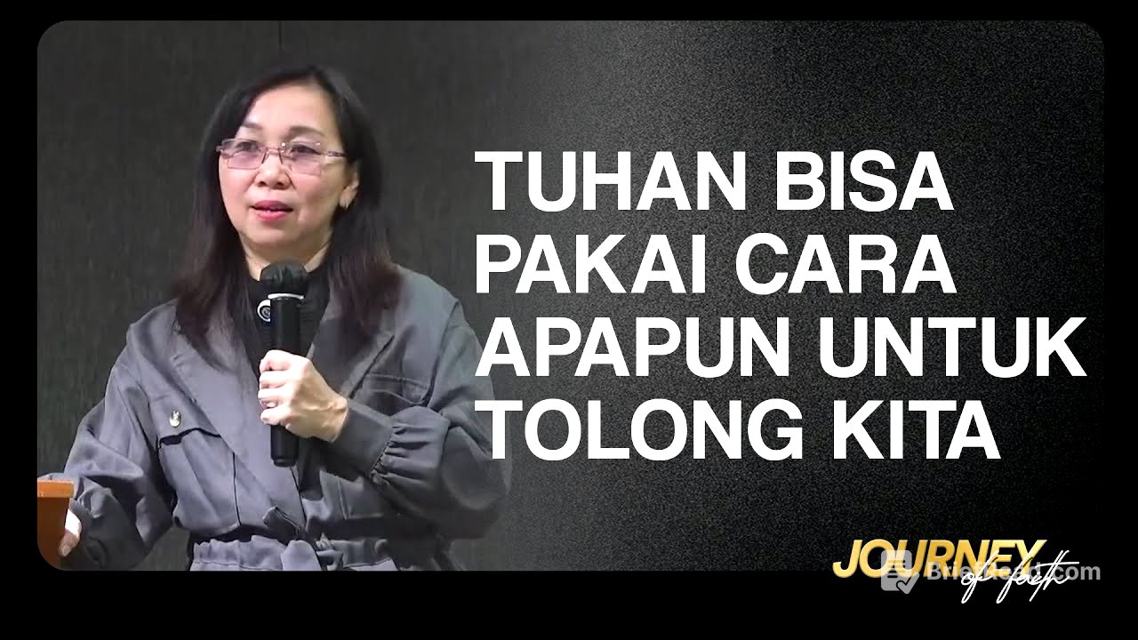 TUHAN BISA PAKAI CARA APAPUN UNTUK TOLONG KITA - Ps. Ruth Julia