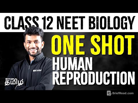 Class 12 NEET - Biology | One Shot | Human Reproduction | Xylem NEET Tamil