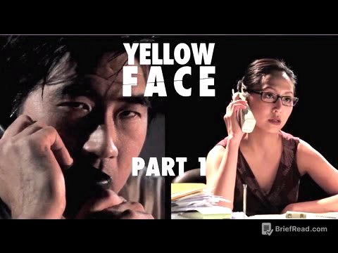 Yellow Face (Part 1 of 2)