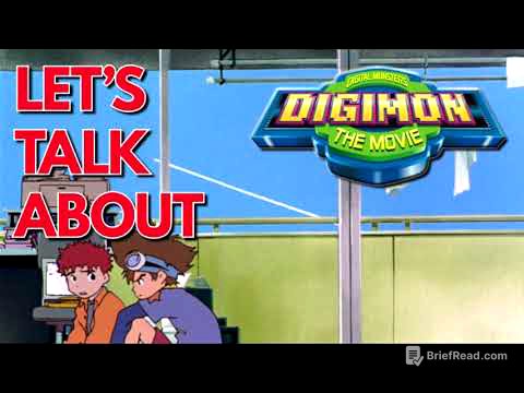 Let's Talk About: DIGIMON THE MOVIE (It's Really Good For Like 45 Minutes?)