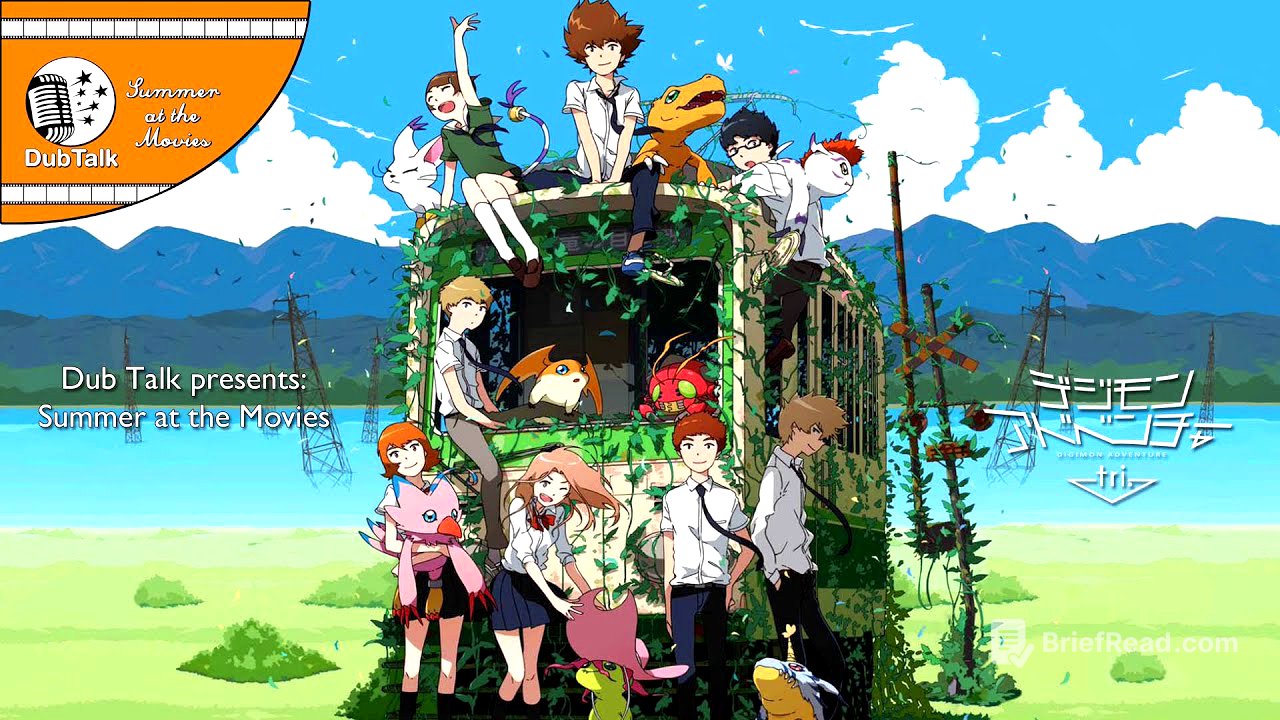 Dub Talk Presents: Summer at the Movies - Digimon Adventure Tri.